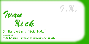 ivan mick business card